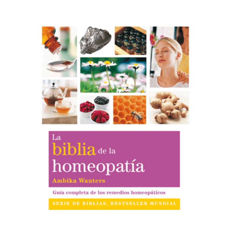 LA BIBLIA DE LA HOMEOPATIA