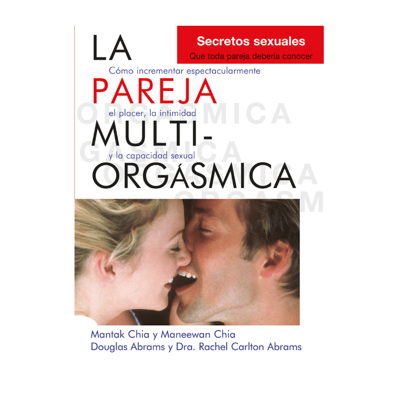 LA PAREJA MULTIORGASMICA