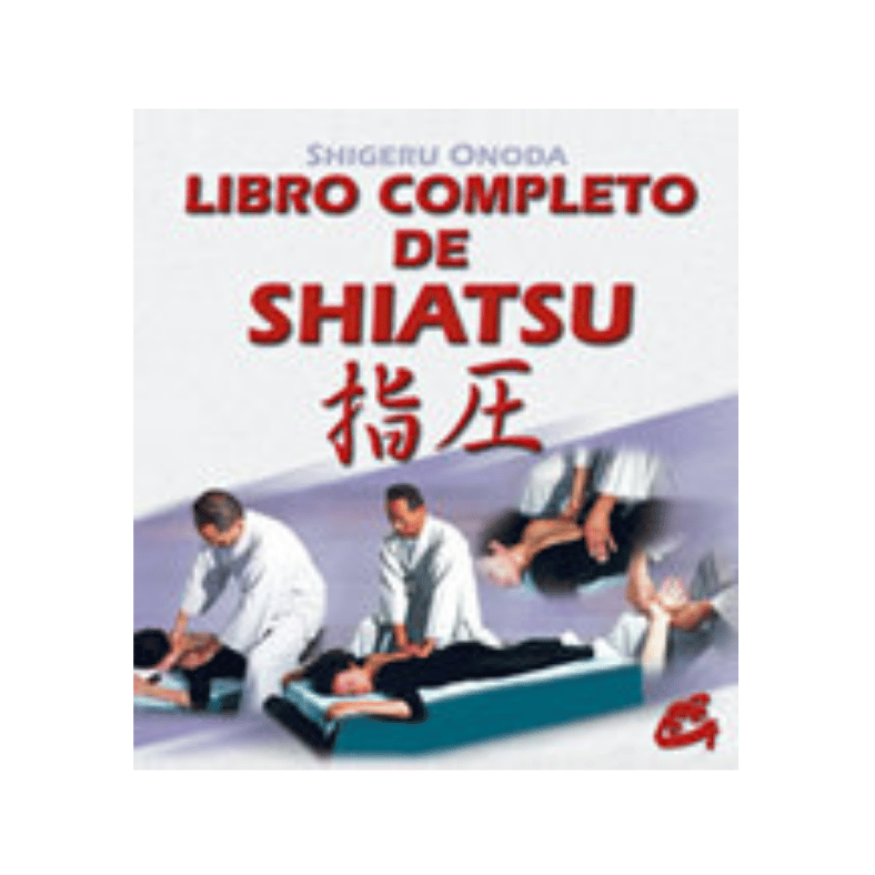 LIBRO COMPLETO DE SHIATSU