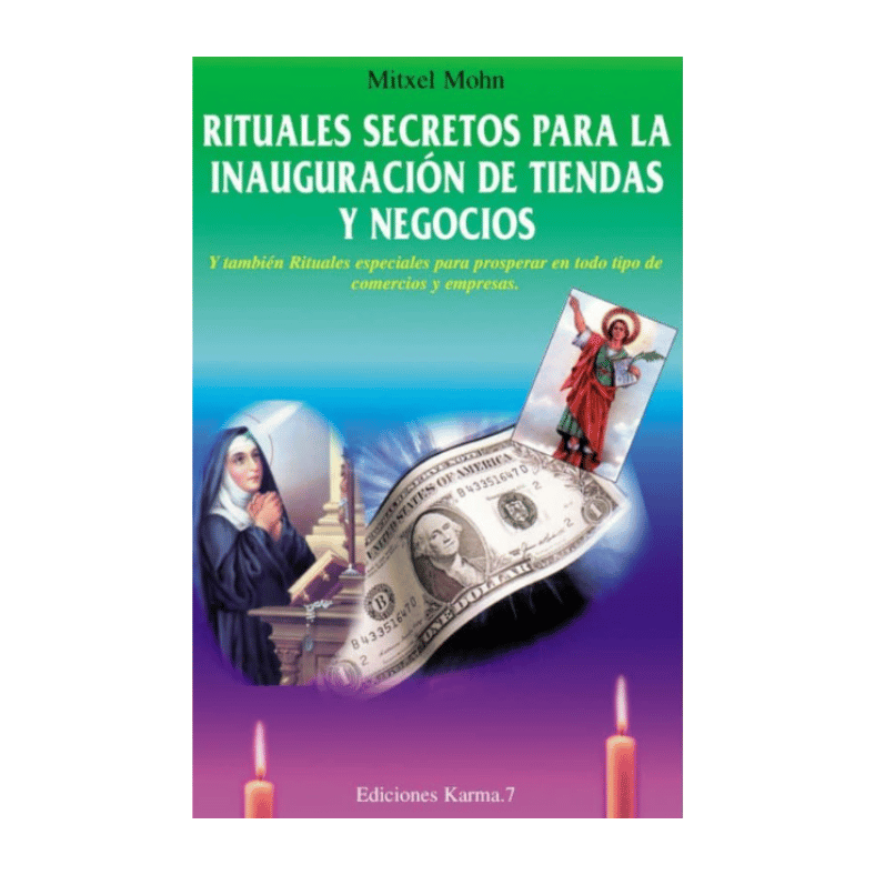 RITUALES SECRETOS PARA LA INAUGURACION DE TIENDAS