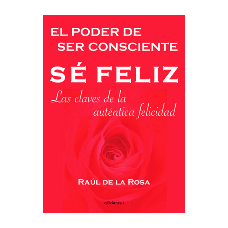 SE FELIZ EL PODER DE SER CONSCIENTE